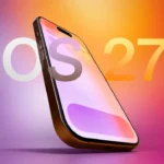هواتف iPhone التي لن تدعم iOS 27 وقائمة الأجهزة المتوافقة مع النظام الجديد 2026